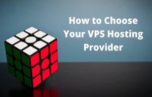 Choosing VPS hosting